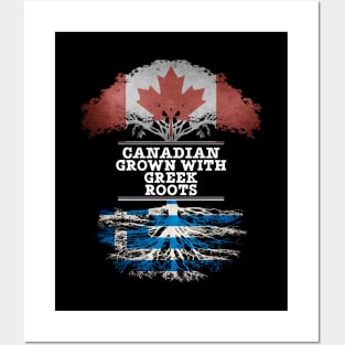 Canadian Grown With Greek Roots - Gift for Greek With Roots From Greece Posters and Art